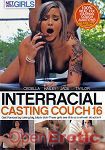 Interracial Casting Couch Vol. 16 (Net Video Girls)