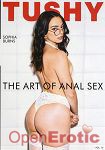 The Art of Anal Sex Vol. 15 (Jules Jordan Video - Tushy)