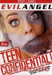 Teen Confidential! (The Evil Empire - Evil Angel - Red Label)
