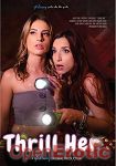 Thrill Her (Girlfriends Films - Girlsway)