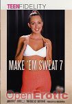 Make em Sweat Vol. 7 - 2 Disc Set (Teenfidelity)