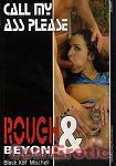Call my ass please (Sweet Pictures - Rough and Beyond)