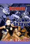 Bizarre Gummi-Sklavin (QUA) (Videorama)