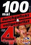 100 mal durchgefick & vollgespritzt (Horny Heaven)