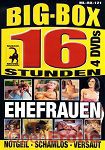 Big-Box - Ehefrauen 121 - 16 Stunden (Muschi Movie - 4 DVD's)