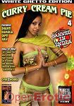 Curry Cream Pie Vol. 4 (White Ghetto Films)