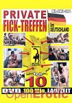 Private Ficktreffen Teil 10 (QUA) (Muschi Movie)