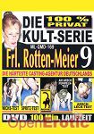 Frl. Rotten-Meier 9 (QUA) (Muschi Movie)