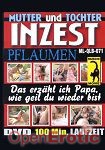 Incest plums - Mother and daughter (QUA) (Muschi Movie)
