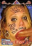 Sucking Cocks is Good for your Health (Extreme Associates)