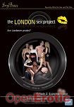 The London Sex Project Episode 2 - Experimentation (Joy Bear Pictures)
