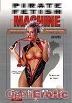 Fetish and Magic No. 3 (Private - Pirate Fetish Machine)