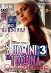 2 Uomini per 1 Donna Vol. 3 (Pinko Enterprise - Brigitta Bulgari)