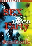 Sex Luder Party (Inflagranti - Feature)