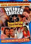 Weibertausch - Gemeinsam fremdgehen (Foxy Media)