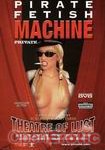 Theatre of Lust (Private - Pirate Fetish 14)