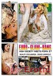 Euro Glam Bang - High Society Meets Porn 27 (Eromaxx)