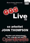 Live 03 - so arbeitet John Thompson (GGG - John Thompson)