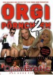 Orgi P�rnchen 2 (Porno Boss Production - 2)