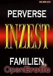 Perverse Inzest Familie (BB - Video)