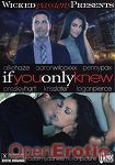 If you only knew (Wicked Pictures)