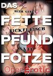 Das fette Pfund Fotze (Inflagranti)