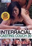 Interracial  Casting Couch Vol. 30 (Net Video Girls)