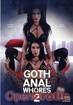 Goth Anal Whores Vol. 2 (Burning Angel Entertainment)