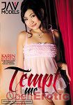 Tempt Me (Girlfriends Films - JAV 1 Models)