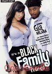 Its a black Family Thing! (Elegant Angel)