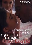 Greed Love and Betrayal (Missax)