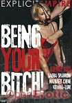 Being your Bitch! (Explicit Empire)