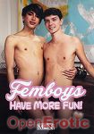 Femboys have more Fun (MEN)