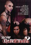 How Dirty are you ? (Burning Angel Entertainment)