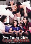 Two-Timing Client (Adult Time - Modern-Day Sins)