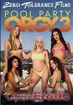 Pool Party Orgy Vol. 3 (Zero Tolerance)