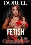 Fetish (Marc Dorcel)