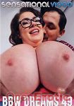 BBW Dreams Vol. 49 (Sensational Video)