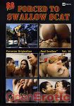 Forced to Swallow Scat Vol. 10 (SG-Video)