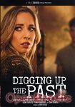 Digging up the Past (Pure Taboo)