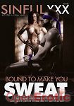 Bound to make you Sweat (SinfulXXX)