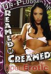 Reamed n Creamed (Un-Plugged)
