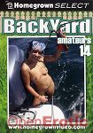 Backyard Amateurs Vol. 14 (Homegrown Video)