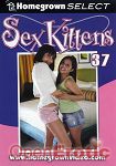 Sex Kittens Vol. 37 (Homegrown Video)