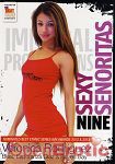 Sexy Senoritas Vol. 9 (Immoral Productions)