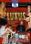 Luxus- Die perversen Spiele der Reichen (Herzog)