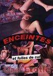 Enceintes et folles de cul (Telsev)