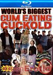 Worlds Biggest Cum Eating Cuckold (Kick Ass Pictures - Blu-ray Disc)