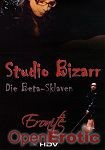 Studio Bizarr - Die Beta-Sklaven (Eronite)