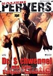 Dr. Schwengel und sein Stangenthermometer (Goldlight - Salieri Pervers)